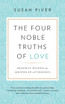 The Four Noble Truths of Love