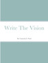 Write The Vision