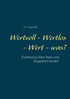 Wertvoll - Wertlos - Wert - was?