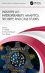 Industry 4.0 Interoperability, Analytics, Security, and Case Studies