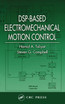 DSP-Based Electromechanical Motion Control