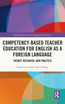 Competency-Based Teacher Education for English as a Foreign Language