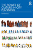 The Power of Culture in City Planning