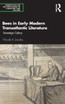 Bees in Early Modern Transatlantic Literature