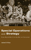 Special Operations and Strategy
