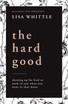The Hard Good