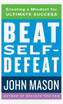 Beat Self-Defeat