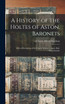 A History of the Holtes of Aston, Baronets; With a Description of the Family Mansion, Aston Hall, Warwickshire
