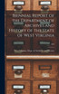 Biennial Report of the Department of Archives and History of the State of West Virginia; 2nd
