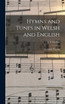 Hymns and Tunes in Welsh and English