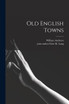 Old English Towns