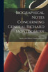 Biographical Notes Concerning General Richard Montgomery [microform]