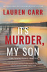 It's Murder, My Son (A Mac Faraday Mystery)