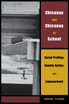 Chicanas and Chicanos in School