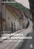 Latin America since Independence