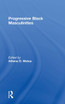 Progressive Black Masculinities?