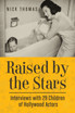 Raised by the Stars