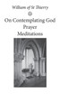 On Contemplating God, Prayer, Meditations