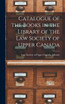 Catalogue of the Books in the Library of the Law Society of Upper Canada [microform]