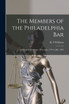 The Members of the Philadelphia Bar