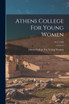 Athens College For Young Women; 1917-1918