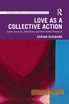 Love as a Collective Action