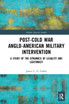 Post-Cold War Anglo-American Military Intervention
