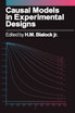 Causal Models in Experimental Designs