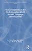 Research Methods for Understanding Child Second Language Development