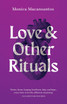 Love and Other Rituals