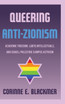 Queering Anti-Zionism