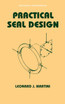 Practical Seal Design
