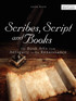 Scribes, Script, and Books