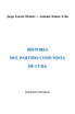 HISTORIA DEL PARTIDO COMUNISTA DE CUBA