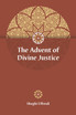 The Advent of Divine Justice