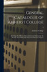 General Catalogue of Amherst College