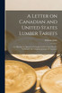 A Letter on Canadian and United States Lumber Tariffs [microform]