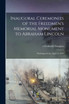 Inaugural Ceremonies of the Freedmen's Memorial Monument to Abraham Lincoln