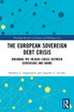 The European Sovereign Debt Crisis