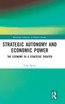 Strategic Autonomy and Economic Power