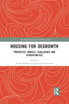Housing for Degrowth