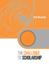 The Challenge to Scholarship