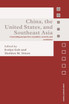 China, the United States, and South-East Asia