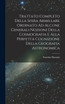 Trattato Completo Della Sfera Armillare Ordinato Ad Alcune Generali Nozioni Della Cosmografia E Alla Perfetta Cognizione Della Geografia Astronomica