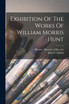 Exhibition Of The Works Of William Morris Hunt