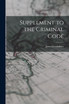 Supplement to the Criminal Code