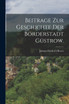 Beitrage zur Geschichte der Borderstadt Güstrow.