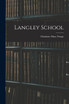 Langley School