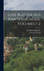 Lose Blätter Aus Kants Nachlass, Volumes 1-2