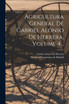 Agricultura General De Gabriel Alonso De Herrera, Volume 4...
